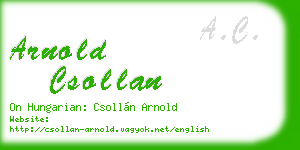 arnold csollan business card